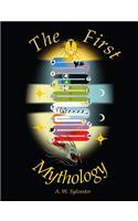 The First Mythology