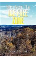 Tales from the Ice-Free Zone