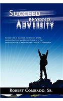 Succeed Beyond Adversity