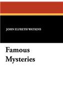 Famous Mysteries