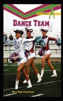 Dance Team: (Team Spirit!)