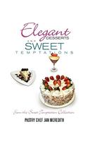 Elegant Desserts and Sweet Temptations