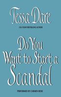 Do You Want to Start a Scandal Lib/E