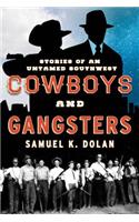 Cowboys and Gangsters