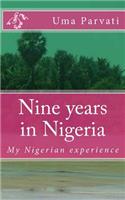 Nine years in Nigeria