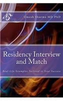 Residency Interview and Match: Real-Life Examples Tailored to Your Success