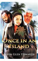 Once in an Island
