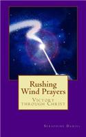 Rushing Wind Prayers