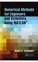 Numerical Methods for Engineers and Scientists Using Matlab(r)