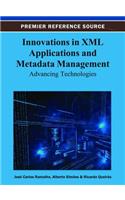 Innovations in XML Applications and Metadata Management
