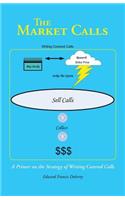 The Market Calls