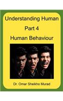 Understanding Human, Part 4, Human Behaviour