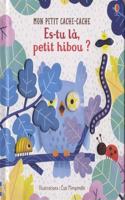 Es-tu la, petit hibou ?