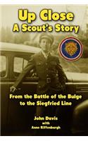Up Close - A Scout's Story