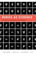 Bodies as Evidence