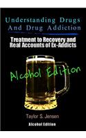 Understanding Drugs and Drug Addiction