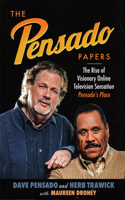 Pensado Papers: The Rise of Visionary Online Television Sensation Pensado's Place