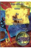 Rip-Offs in Time: Book One the Discovery