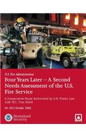 Four Years Later - A Second Needs Assessment of the U.S. Fire Service