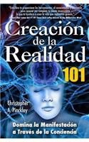 Creacion De La Realidad 101