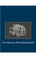 Adventure Words Spelling Book