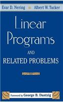Linear Programs & Related Problems