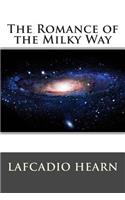 The Romance of the Milky Way: (English)