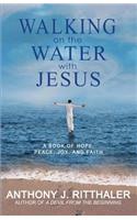 Walking on the Water with Jesus