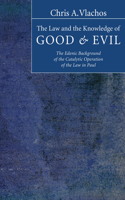 Law and the Knowledge of Good and Evil