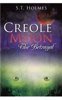 Creole Moon The Betrayal