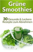 Grüne Smoothies