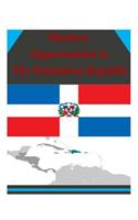 Business Opportunities in The Dominican Republic