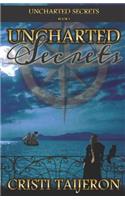 Uncharted Secrets (Uncharted Secrets, Book 1)