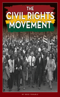 The Civil Rights Movement: (The Black American Journey)