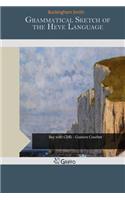 Grammatical Sketch of the Heve Language: (English)