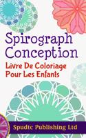 Spirograph Design Coloring Book for Kids