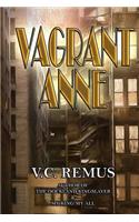 Vagrant Anne: A Short Story(English)