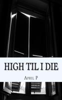 High Til I Die