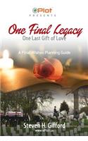 One Final Legacy