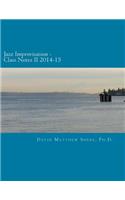 Jazz Improvisation Class Notes II 2014-15