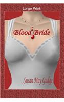 Large Print - Blood Bride