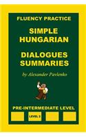 Simple Hungarian, Dialogues and Summaries, Pre-Intermediate Level