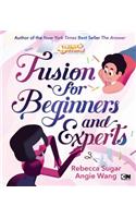 Fusion for Beginners and Experts