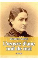 L'oeuvre d'une nuit de mai