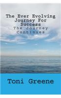 The Ever Evolving Journey For Success