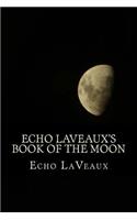 Echo LaVeaux's Book of the Moon