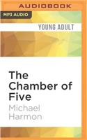 The Chamber of Five