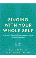 Singing with Your Whole Self