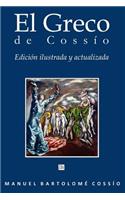 Greco de Cossio. Edicion ilustrada y actualizada