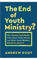 End of Youth Ministry?